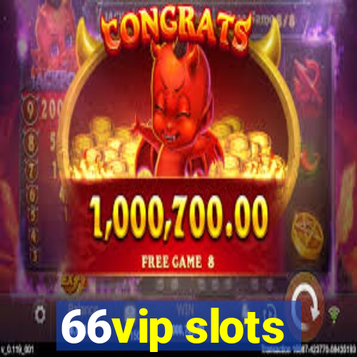 66vip slots